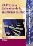 PROYECTO EDUCATIVO DE LA INSTITUCION ESCOLAR,EL.