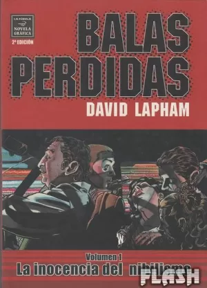 BALAS PERDIDAS 01 : LA INOCENCIA DEL NIHILISMO