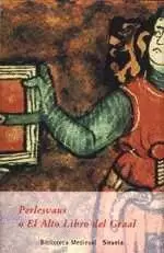 PERLESVAUS O ALTO LIBRO DE GRIAL