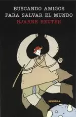 BUSCANDO AMIGOS PARA SALVAR EL MUNDO RTCA
