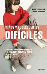 NIÑOS Y ADOLESCENTES DIFICILES