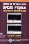 TEORIA CIRCUITOS CON ORCAD PSIPICE