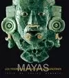 MAYAS TESOROS DE LAS ANTIGUAS CIVILIZACIONES