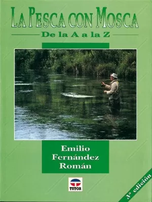 PESCA CON MOSCA DE LA A A LA Z