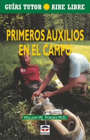 PRIMEROS AUXILIOS EN EL CAMPO