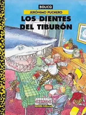 JERÓNIMO PUCHERO : LOS DIENTES TIBURÓN