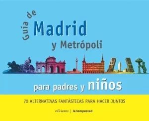 GUIA MADRID PARA PADRES Y NIÑOS