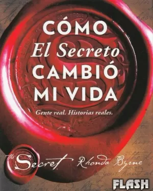 CÓMO EL SECRETO CAMBIÓ MI VIDA