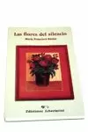 FLORES DEL SILENCIO LAS