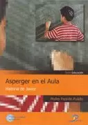 ASPERGER EN EL AULA HISTORIAS DE JAVIER
