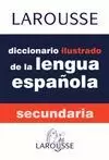DICCIONARIO ILUSTRADO DE LA LENGUA ESPAÑOLA SECUNDARIA
