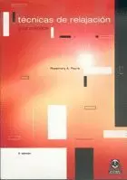 TECNICAS DE RELAJACION.GUIA PRACTICA