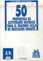 50 PROPUESTAS ACTIVIDADES MOTRICES SEGUNDO CICLO ED.INFANTIL