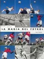 LA MAGIA DEL FUTBOL