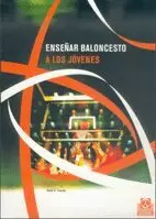 ENSEÑAR BALONCESTO A LOS JOVENES