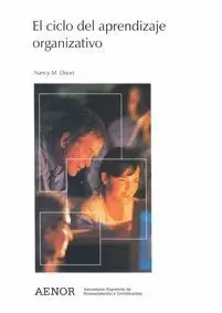CICLO DEL APRENDIZAJE ORGANIZATIVO,EL.