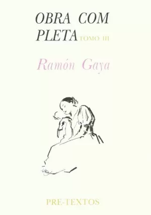 OBRA COMPLETA (TOMO III) RAMON GAYA
