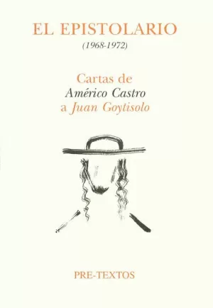 EPISTOLARIO (1968-1972). CARTAS AMERICO CASTRO A JUAN GOYTIS