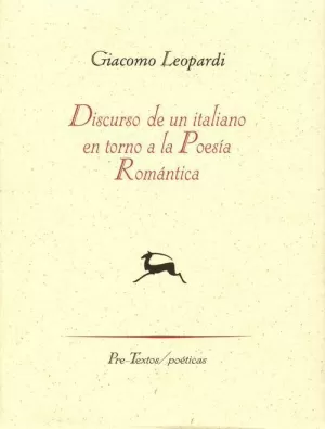 DISCURSO DE UN ITALIANO EN TORNO A LA POESIA ROMANTICA