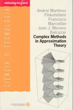 COMPLEX METHODS IN APPROXIMATION