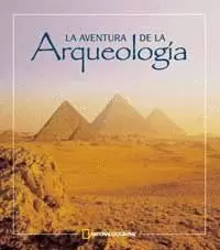 AVENTURA DE LA ARQUEOLOGIA   LA