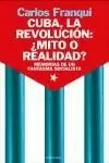 CUBA LA REVOLUCION MITO O REALIDAD