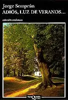 ADIOS, LUZ DE VERANOS...