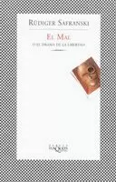 MAL O EL DRAMA DE LA LIBERTAD