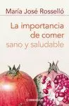 IMPORTANCIA DE COMER SANO Y SALUDABLE LA