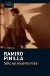 SOLO UN MUERTO MAS