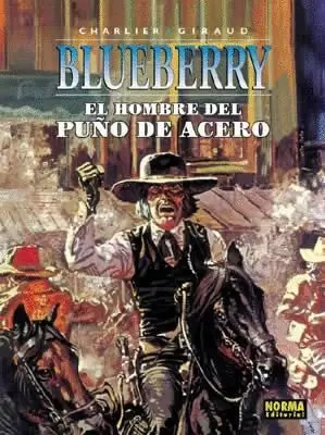 BLUEBERRY 04 : EL HOMBRE DEL PUÑO DE HIERRO