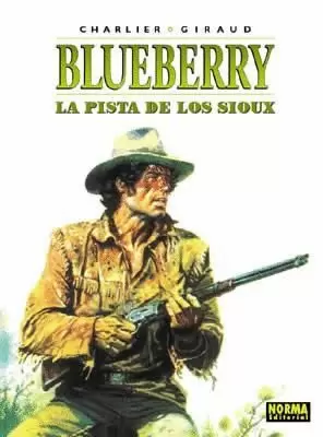 BLUEBERRY 05 : LA PISTA DE LOS SIOUX