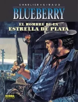 BLUEBERRY 23 : EL HOMBRE DE LA ESTRELLA DE PLATA