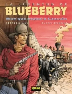 BLUEBERRY 44 : HAY QUE MATAR A LINCOLN