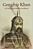 GENGHIS KHAN Y EL INICIO DEL MUNDO....
