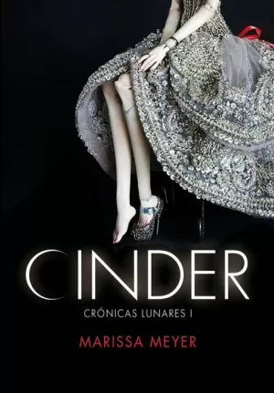 CRONICAS LUNARES I  CINDER