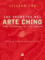 SECRETOS DEL ARTE CHINO PARA LA ADIVINACION Y LA FORTUNA