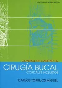 CONTROL DE LA CALIDAD EN CIRUGIA BUCAL.CORDALES INCLUIDOS.