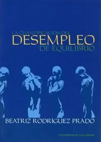 CUANTIFICACION DEL DESEMPLEO DE EQUILIBRIO,LA.