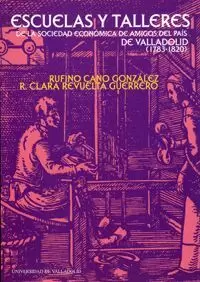 ESCUELAS Y TALLERES DE LA SOCIEDAD ECONOMICA DE AMIGOS DEL P