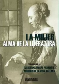 MUJER,LA.ALMA DE LA LITERATURA.