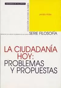 CIUDADANIA HOY,LA:PROBLEMAS Y PROPUESTAS.