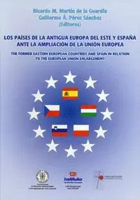 PAISES DE LA ANTIGUA EUROPA DEL ESTE Y ESPAÑA ANTE LA AMPLIA