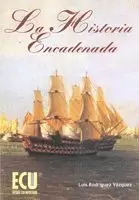 HISTORIA ENCADENADA LA