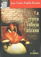 TERCERA PROFECIA VATICANA, LA