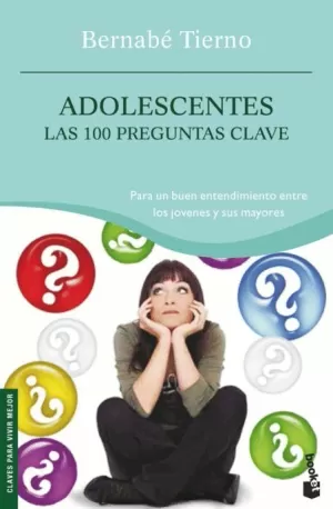 ADOLESCENTES LAS 100 PREGUNTAS CLAVE