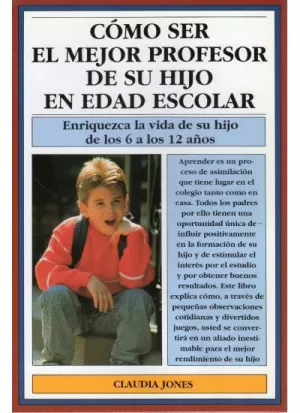 COMO SER MEJOR PROFESOR HIJO (6-12 AÑOS)