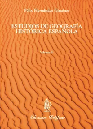 ESTUDIOS GEOGRAFIA HISTORICA ESPAÑOLA TOMO 2