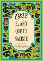 1922 AÑO TU NACISTE