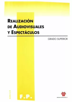 REALIZACION DE AUDIOVISUALES Y ESPECTACULOS.